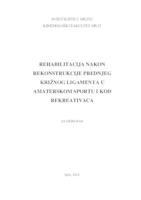 prikaz prve stranice dokumenta Rehabilitacija nakon rekonstrukcije prednjeg križnog ligamenta u amaterskom sportu i kod rekreativaca