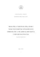 prikaz prve stranice dokumenta Biološka i kronološka dob i neke motoričke sposobnosti odbojkašica mlađih kadetkinja u regiji Dalmacija